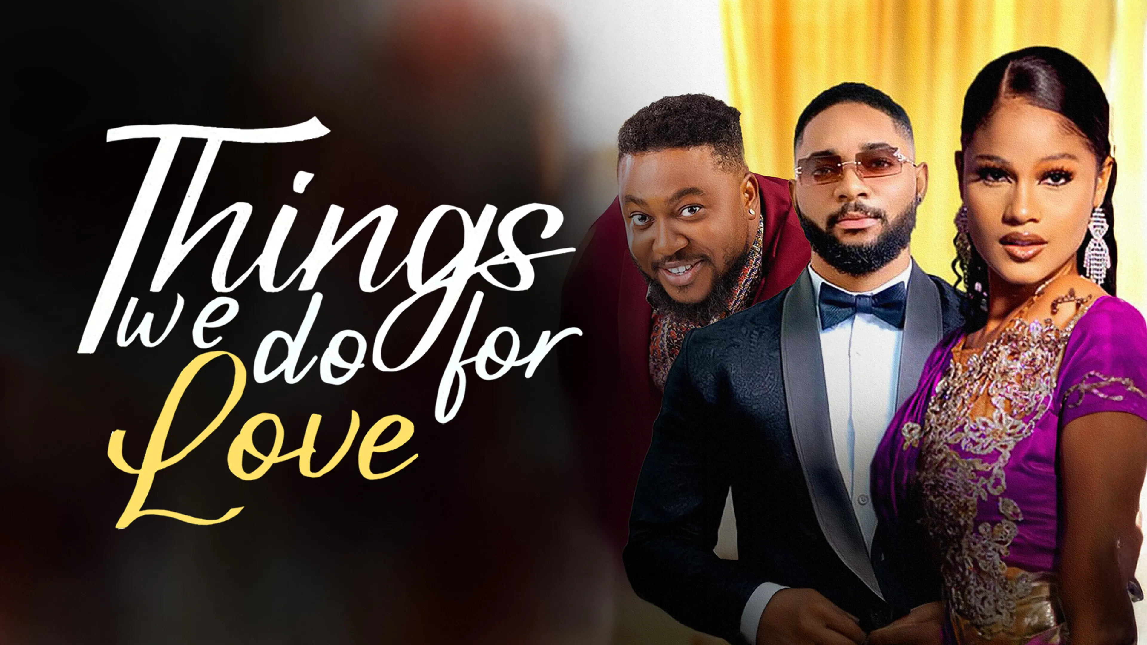 Things We Do For Love poster